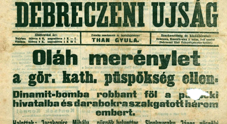 Az 1914-es debreceni bombamerénylet első sajtóvisszhangja